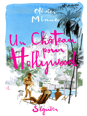 cover image of Un château pour Hollywood